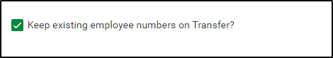 Keep existing employee numbers on transfer